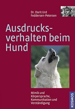 Ausdrucksverhalten beim Hund: Mimik und Körpersprache