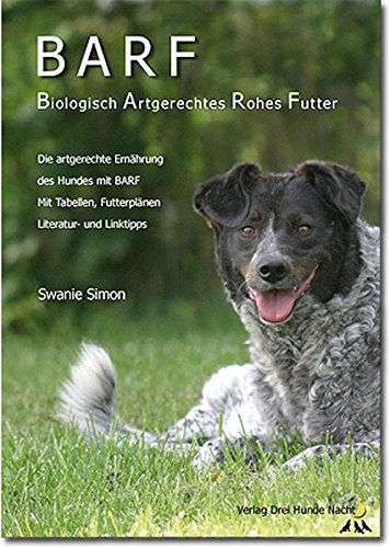 BARF - Biologisch Artgerechtes Rohes Futter für Hunde