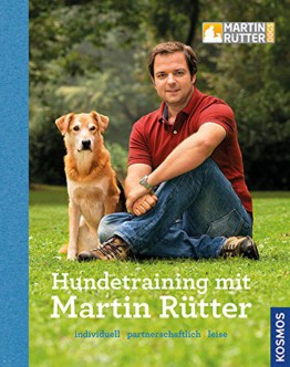 Hundetraining mit Martin Rütter, Hundeprofi, Grundlagen