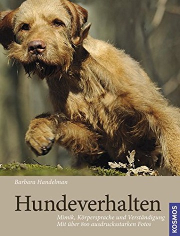 Hundeverhalten iik Körpersprache und Verständigung it über 800 ausdrucksstarken Fotos PDF