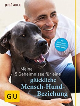 Meine 5 Geheimnisse für eine glückliche Mensch Hund Beziehung