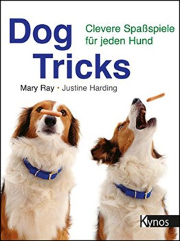 Dog Tricks: Clevere Spaßspiele für jeden Hund
